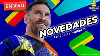 🔴 LIVE  NOVEDADES para eFootball 2025  Packs modos gameplay y más  eFootball2024 [upl. by Esta]