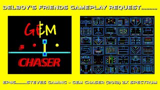 Delboys friends gameplay requestEp46 Gem Chaser on the ZX Spectrum Steves Gaming [upl. by Comstock]