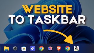 How to add Website to Taskbar on Windows 11 [upl. by Callista]