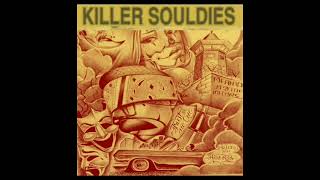 KILLER SOULDIES VOL1 [upl. by Amjan]