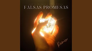 Falsas Promesas Remix [upl. by Nitsid]