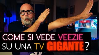 Come si vede VEEZIE su una TV GIGANTE [upl. by Lambart]