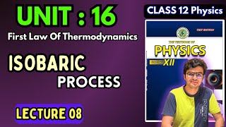 Isobaric Process  Chapter 16  Class 12 Physics Sindh Board New Book 2024 [upl. by Bartholomeo]