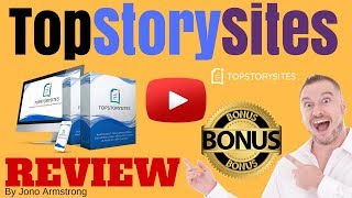 TopStorySites Review WARNING DONT BUY TOP STORY SITES WITHOUT MY CUSTOM BONUSES [upl. by Eleda]