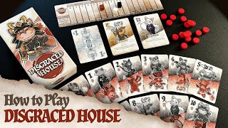 Disgraced House  How to Play [upl. by Caresa81]