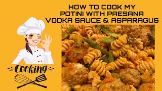 HOW TO COOK ROTINI WITH PAESANA VODKA SAUCE AND ASPARAGUS [upl. by Lowney573]