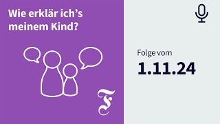 Was Allerheiligen und Allerseelen für Feste sind  FAZ Wie erkläre ich’s meinem Kind [upl. by Ileana]