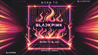 BLACKPINK  Flame Up Official Audio [upl. by Jovita]