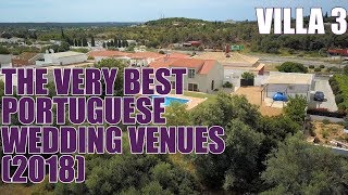 Best Portugal Wedding Venues Villa 3 2018 [upl. by Lubeck]