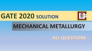 GATE 2020 MECHANICAL METALLURGY SOLUTION [upl. by Brunell]