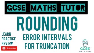 Truncation with Error Intervals  Number  Grade 5 Crossover Playlist  GCSE Maths Tutor [upl. by Lanie452]