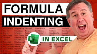 Excel  Formula Indenting Episode 1640 [upl. by Iknarf]