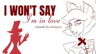 I WONT SAY IM IN LOVE by Caleb Hyles  A Radioapple Animatic [upl. by Alitta494]