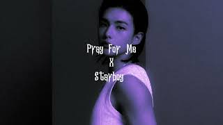 The Weeknd  Pray For Me X Starboy Xo Transition Slowed amp Reverb [upl. by Keyser]