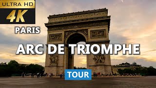 4k Arc de Triomphe Tour  The Complete Guide to Paris Iconic Monument [upl. by Rania]