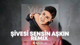 Yıldız Tilbe  Şivesi Sensin Aşkın  Onur Colak Remix [upl. by Threlkeld]