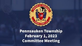 Pennsauken Township Committee Meeting  February 1 2024 [upl. by Nhoj190]