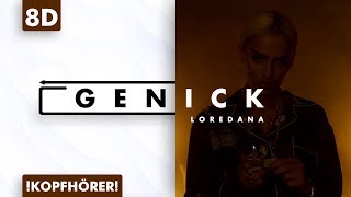 8D AUDIO  Loredana  Genick [upl. by Diarmit]