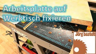 Quicktipp So fixierst Du eine Arbeitsplatte am Werktisch [upl. by Bently]