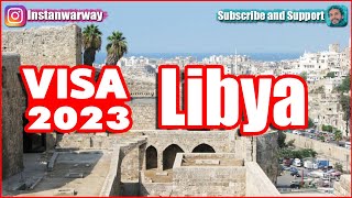 Libya Visa 2023 IN DETAILS [upl. by Lyon789]