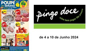 Folheto Pingo Doce PT de 4 a 10 de Junho 2024 [upl. by Einwat]