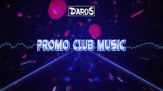 DAROS  Promo Club Music 22032024 Muzyka Klubowa Marzec 2024 [upl. by Hatcher]