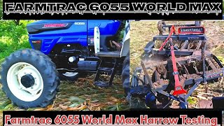 Farmtrac 6055 World Max Harrow Testing farmtrac harrow tractorvideo videos [upl. by Thorlay486]