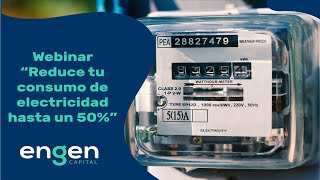 Webinar Reduce tu gasto de electricidad en un 50 ¡además con un financiamiento que se paga solo [upl. by Athalla]