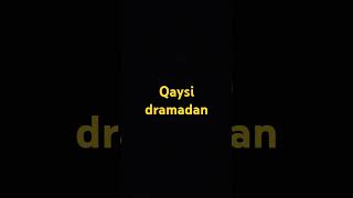 Qaysi dramadan [upl. by Ferino]