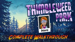 Delores  A Thimbleweed Park MiniAdventure  Walkthrough [upl. by Stasny]