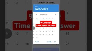 Time Farm Answer Today  Time Farm Oracle of Time 9 October Time Farm Oracle Question of the day [upl. by Becker]