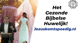 Het Bijbelse huwelijk [upl. by Arah]