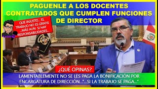 😱🔴PAGUENLE A LOS DOCENTES CONTRATADOS QUE CUMPLEN FUNCIONES DE DIRECTOR¡QUE COSA¡QUE INJUSTICIA [upl. by Ocirnor]