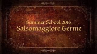 Summer School 2016 Salsomaggiore Terme [upl. by Langer]