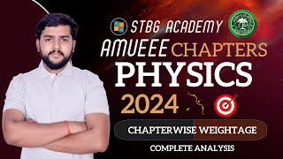 AMUEEE 2024 Physics Chapterwise Analysis Key Chapters amp Preparation Strategy for AMU Btech Entrance [upl. by Duff]