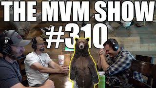 The MVM Show  Ep 310  Brown Bear Hunts New Podcast Guide Life [upl. by Nierman697]