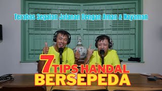 Terapkan 7 Tips Ini Segera Jika Ingin Handal Bersepeda Di Segala Medan [upl. by Wain683]