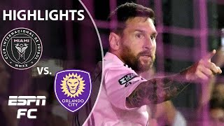 Lionel Messi HIGHLIGHTS from Inter Miami’s win vs Orlando City  Leagues Cup  ESPN FC [upl. by Winther301]