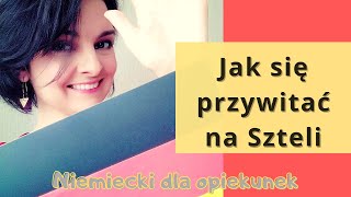 Jak się przywitać na szteli [upl. by Fraze]