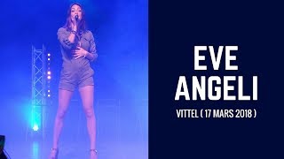 Eve Angeli live à Vittel  Mars 2018 [upl. by Hillery23]