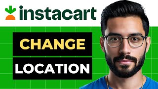 How To Change Instacart Shopper Location Full Guide [upl. by Washington]