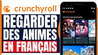 Comment Regarder Des Animes En Français Sur Crunchyroll  En 2025 [upl. by Lancey]