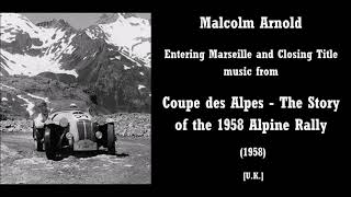 Malcolm Arnold Coupe des Alpes The Story of the 1958 Alpine Rally 1958 [upl. by Blayze743]