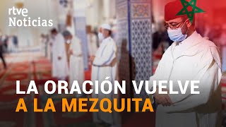 Marruecos DUPLICA el número de MEZQUITAS ABIERTAS para el REZO del VIERNES  RTVE [upl. by Tonya]