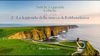 Antiche leggende celtiche 2 La leggenda della mucca dellabbondanza  Audiolibro [upl. by Llerrahs]