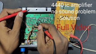 4440 ic amplifier no sound problem Solution  Ic heating problem Solution [upl. by Trinidad]