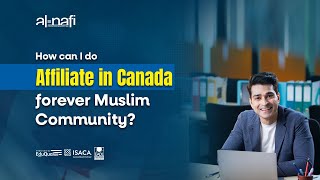 How can I do Affiliate in Canada forever Muslim Community  AL NAFI [upl. by Alabaster]