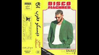 DJ Snake  Disco Maghreb Audio [upl. by Airtina]