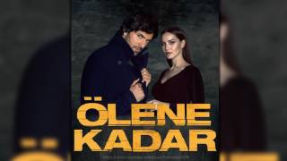 10 Ölene Kadar Dizi Muzikleri  Dağhan ve Selvi [upl. by Heim]