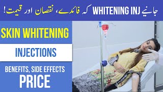 WHITENING INJECTION Price Benefits Side Effects  DR REVIEW of Glutathione Skin Whitening Inj [upl. by Rehtaeh]